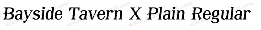 Bayside Tavern X Plain Regular字体转换